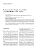 Báo cáo hóa học: " The Optimal Design of Weighted Order Statistics Filters by Using Support Vector Machines"