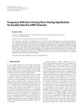 Báo cáo hóa học: "Frequency-Shift Zero-Forcing Time-Varying Equalization for Doubly Selective SIMO Channels"