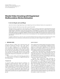 Báo cáo hóa học: " Wavelet Video Denoising with Regularized Multiresolution Motion Estimation"