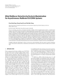 Báo cáo hóa học: " Blind Multiuser Detection by Kurtosis Maximization for Asynchronous Multirate DS/CDMA Systems"