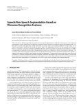 Báo cáo hóa học: " Speech/Non-Speech Segmentation Based on Phoneme Recognition Features"