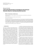 Báo cáo hóa học: "Research Article A Novel Distributed Privacy Paradigm for Visual Sensor Networks Based on Sharing Dynamical Systems"