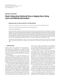 Báo cáo hóa học: "Research Article Music Information Retrieval from a Singing Voice Using Lyrics and Melody Information"