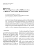 Báo cáo hóa học: " Research Article A Review of Signal Subspace Speech Enhancement and Its Application to Noise Robust Speech Recognition