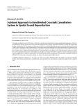 Báo cáo hóa học: " Research Article Subband Approach to Bandlimited Crosstalk Cancellation System in Spatial Sound Reproduction"