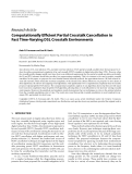 Báo cáo hóa học: "  Research Article Computationally Efﬁcient Partial Crosstalk Cancellation in Fast Time-Varying DSL "