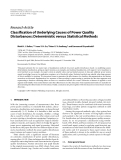 Báo cáo hóa học: " Research Article Classiﬁcation of Underlying Causes of Power Quality Disturbances: Deterministic versus Statistical Methods"