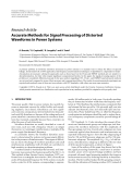 Báo cáo hóa học: "  Research Article Accurate Methods for Signal Processing of Distorted Waveforms in Power Systems"