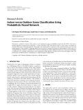 Báo cáo hóa học: "  Research Article Indoor versus Outdoor Scene Classiﬁcation Using Probabilistic Neural Network"