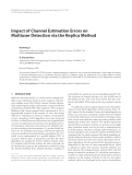 Báo cáo hóa học: "  Impact of Channel Estimation Errors on Multiuser Detection via the Replica Method"