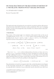 ON WEAK SOLUTIONS OF THE EQUATIONS OF MOTION OF A VISCOELASTIC MEDIUM WITH VARIABLE BOUNDARY V. G.