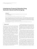 Báo cáo hóa học: "  Instantaneous Frequency Estimation Using Stochastic Calculus and Bootstrapping"