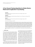 Báo cáo hóa học: " A Two-Channel Training Algorithm for Hidden Markov Model and Its Application to Lip Reading"