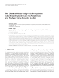 Báo cáo hóa học: " The Effects of Noise on Speech Recognition in Cochlear Implant Subjects: Predictions and Analysis Using Acoustic Models"