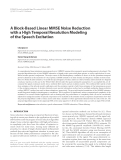 Báo cáo hóa học: " A Block-Based Linear MMSE Noise Reduction with a High Temporal Resolution Modeling of the Speech Excitation Chunjian Li"