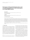 Báo cáo hóa học: "  The Impact of Channel Estimation Errors and Co-antenna Interference on the Performance of a Coded MIMO System"