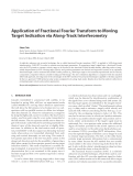 Báo cáo hóa học: " Application of Fractional Fourier Transform to Moving Target Indication via Along-Track Interferometry "