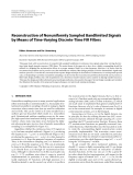 Báo cáo hóa học: "Reconstruction of Nonuniformly Sampled Bandlimited Signals by Means of Time-Varying Discrete-Time FIR Filters"