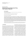 Báo cáo hóa học: " Research Article Wavelet-Based Speech Enhancement Using Time-Frequency Adaptation"