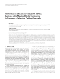 Báo cáo hóa học: " Performance of Asynchronous MC-CDMA Systems with Maximal Ratio Combining in Frequency-Selective Fading Channels"