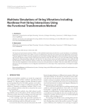 Báo cáo hóa học: "Multirate Simulations of String Vibrations Including Nonlinear Fret-String Interactions Using the Functional Transformation Method"