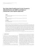 Báo cáo hóa học: "  Non-Data-Aided Feedforward Carrier Frequency Offset Estimators for QAM Constellations: A Nonlinear Least-Squares Approach"