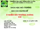 Báo cáo chuyên đề: Ô nhiễm môi trường không khí