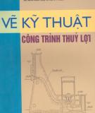 Kỹ thuật vẽ Công trình thủy lợi