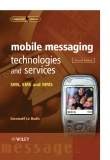 Mobile Messaging Technologies and Services: SMS, EMS and MMS