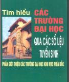 Tìm hiểu các trường đại học qua các số liệu tuyển sinh tập 1