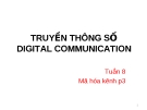 Truyền thông số Digital Communication-Week 8
