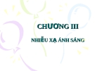 Chương 3: Nhiễu xạ ánh sáng