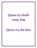 Quản trị chuỗi cung ứng – Quản trị tồn kho