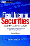 Fixed Income Securities Tools for Today’s Markets
