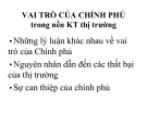 VAI TRÒ CỦA CHÍNH PHỦ trong nền KT thị trường 