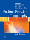 Positron Emission Tomography: Basic Sciences