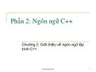 Chương 2: Giới thiệu ngôn ngữ lập trình C++