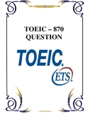 Tài liệu  TOEIC – 870  QUESTION 