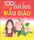 Tổng hợp 100 bài hát mẫu giáo