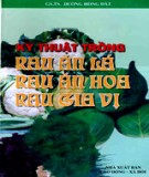 Kỹ thuật trồng rau ăn lá, rau ăn hoa & rau ăn gia vị