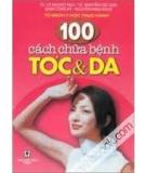 Chữa bệnh tóc và da với 100 cách