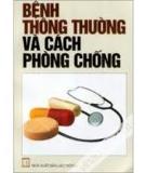 BỆNH THÔNG THƯỜNG VÀ CÁCH PHÒNG CHỐNG - THU THỦY