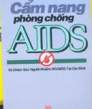 Phòng chống AIDS và chăm sóc người nhiễm HIV/AIDS tại gia đình cẩm nang