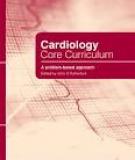 Sách: Cardiology Core Curriculum - A problem-based approach