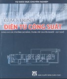 Giáo trình Điện tử công suất (dùng cho các trường cao đẳng, trung cấp chuyên nghiệp - dạy nghề): Phần 2 - Trần Trọng Minh