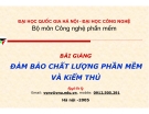 Bài giảng đảm bảo chất lượng phần mềm và kiểm thủ (Nguyễn Văn Vy) Phần 1