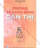 Phòng và chữa bệnh cận thị - Hoàng Thái dịch