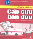 Giáo trình Cấp cứu ban đầu - Hoàng Thanh Thước (chủ biên)