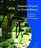 NATURAL ARSENIC IN GROUNDWATER: OCCURRENCE, REMEDIATION AND MANAGEMENT