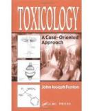 TOXICOLOGY A Case-Oriented Approach